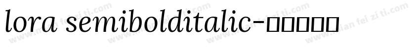 lora semibolditalic字体转换